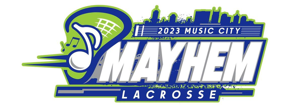  Music City Mayhem Lacrosse Tournament NOVEMBER 4th and 5th!!